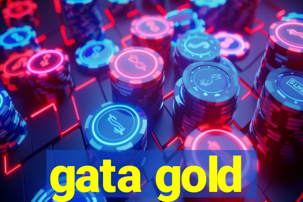 gata gold